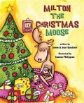 Cover: Milton the Christmas Moose - Mascot Books