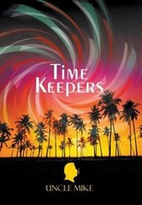 Enlarge image Cover: Time Keepers - LitFire Publishing