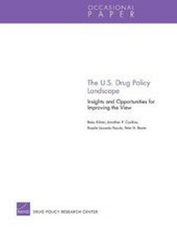 Enlarge image Cover: The U.S. Drug Policy Landscape - RAND