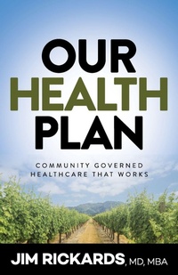 Enlarge image Cover: Our Health Plan - Morgan James Publishing llc