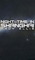 Cover: Night Time in Shanghai - Austin Macauley Publishers