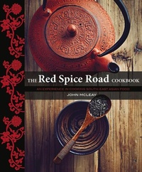 Abbildung von: The Red Spice Road Cookbook - New Holland Publishers