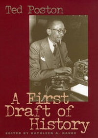 Enlarge image Cover: A First Draft of History - University of Georgia Press
