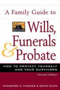 Cover: Family Guide to Wills, Funerals, and Probate, S - Facts On File Inc