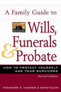Enlarge image Cover: Family Guide to Wills, Funerals, and Probate, S - Facts On File Inc