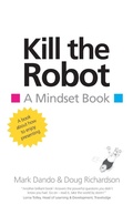 Cover: Kill the Robot - SilverWood Books Ltd