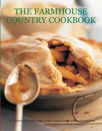 Abbildung von: The Farmhouse Country Cookbook - Southwater