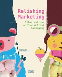Abbildung von: Relishing Marketing - Images Publishing Group Pty Ltd