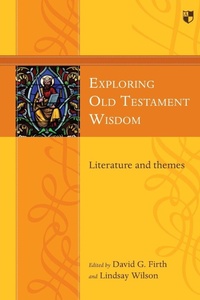 Enlarge image Cover: Exploring Old Testament Wisdom - Apollos