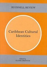 Enlarge image Cover: Caribbean Cultural Identities - Bucknell University Press,U.S.