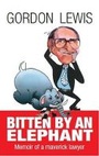 Cover: Bitten by an Elephant Memoir of a Maverick lawyer - Hybrid Publishers