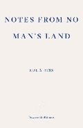 Cover: Notes from No Man's Land - Fitzcarraldo Editions