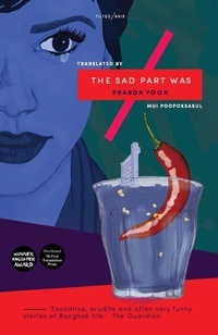 Enlarge image Cover: The Sad Part Was - Tilted Axis Press