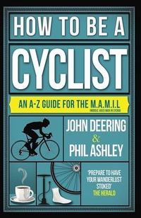 Enlarge image Cover: How to be a Cyclist - Arena Sport