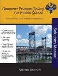 Cover: Geometry Problem Solving for Middle School Solutions Manual - Areteem Institute