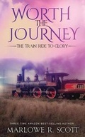 Cover: Worth the Journey - Pearly Gates Publishing LLC