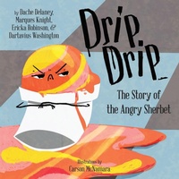 Enlarge image Cover: Drip, Drip - Shout Mouse Press, Inc.