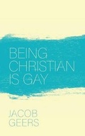 Cover: Being Christian is Gay - THOUGHT CATALOG BOOKS