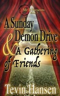 Cover: A Sunday Demon Drive & a Gathering of Friends - Handersen Publishing, LLC