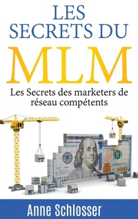 Abbildung von: Les Secrets du MLM - BoD - Books on Demand