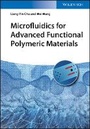 Cover: Microfluidics for Advanced Functional Polymeric Materials - Wiley-VCH