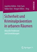 Cover: Sicherheit und Kriminalpr&auml;vention in urbanen R&auml;umen - Springer VS
