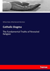 Enlarge image Cover: Catholic Dogma - Hansebooks