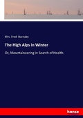 Cover: The High Alps in Winter - Hansebooks
