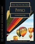 Cover: The Facts on File Physics Handbook - Facts On File Inc