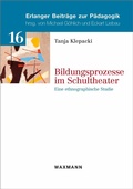 Cover: Bildungsprozesse im Schultheater - Waxmann Verlag GmbH