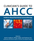 Cover: Clinician's Guide to AHCC - International Congress on Nutrition and Integrative Medicine