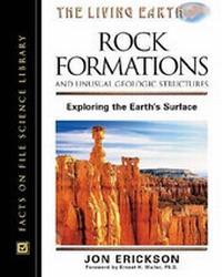 Enlarge image Cover: Rock Formations and Unusual Geologic Structures - Facts On File Inc