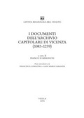 Cover: I Documenti Dell'archivio Capitolare Di Vicenza (1083-1259) - Viella