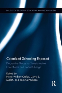 Enlarge image Cover: Colonized Schooling Exposed - Routledge