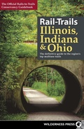 Cover: Rail-Trails Illinois, Indiana, & Ohio - Wilderness Press