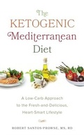 Bild: The Ketogenic Mediterranean Diet - Ulysses Press
