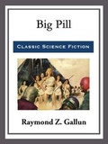 Cover: Big Pill - Start Publishing LLC