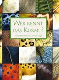 Cover: Wer kennt das Kurmi? - Geiger, Verena
