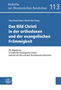 Cover: Das Bild Christi in der orthodoxen und der evangelischen Fr&ouml;mmigkeit - Evangelische Verlagsanstalt