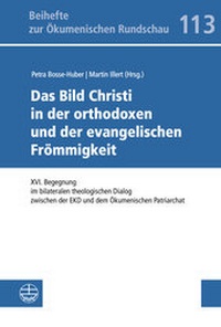 Abbildung von: Das Bild Christi in der orthodoxen und der evangelischen Frömmigkeit - Evangelische Verlagsanstalt