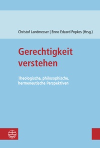 Abbildung von: Gerechtigkeit verstehen - Evangelische Verlagsanstalt