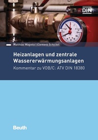 Abbildung von: Heizanlagen und zentrale Wassererwärmungsanlagen - DIN Media