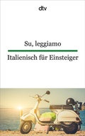 Cover: Su, leggiamo Italienisch f&uuml;r Einsteiger - dtv