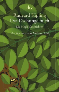 Abbildung von: Das Dschungelbuch Die Mogli-Geschichten - dtv