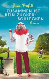 Abbildung von: Zusammen ist kein Zuckerschlecken - dtv