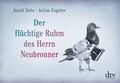 Cover: Der fl&uuml;chtige Ruhm des Herrn Neubronner - dtv