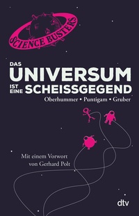 Abbildung von: Das Universum ist eine Scheißgegend - dtv