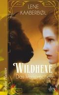 Cover: Wildhexe - Das Versprechen - dtv