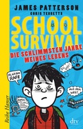 Cover: School Survival - Die schlimmsten Jahre meines Lebens - dtv