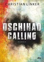Cover: Dschihad Calling - dtv
